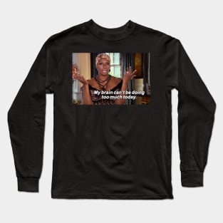 NeNe from RHOA Long Sleeve T-Shirt